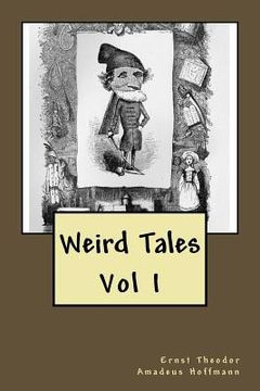 portada Weird Tales: Vol I (en Inglés)