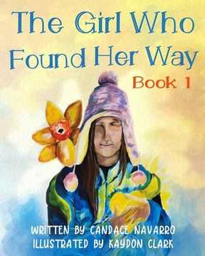 portada The Girl Who Found Her Way (en Inglés)