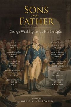 portada Sons of the Father: George Washington and his Protégés (Jeffersonian America) (en Inglés)