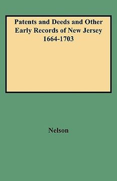 portada patents and deeds and other early records of new jersey 1664-1703 (en Inglés)