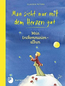 portada Man Sieht nur mit dem Herzen gut - Mein Erstkommunionalbum (en Alemán)
