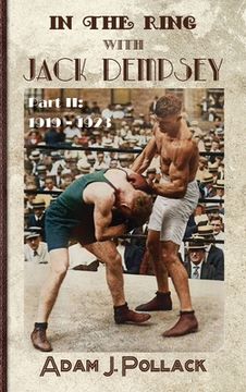 portada In the Ring With Jack Dempsey - Part II: 1919 - 1923 (en Inglés)