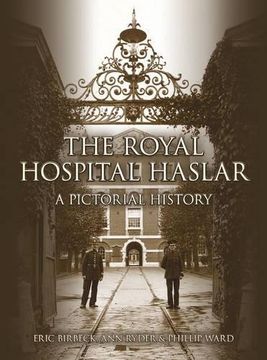 portada The Royal Hospital Haslar: A Pictorial History (en Inglés)