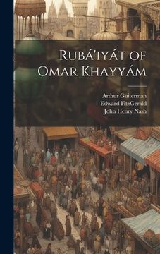 portada Rubá'iyát of Omar Khayyám (en Inglés)