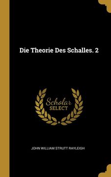 portada Die Theorie des Schalles. 2 (en Alemán)