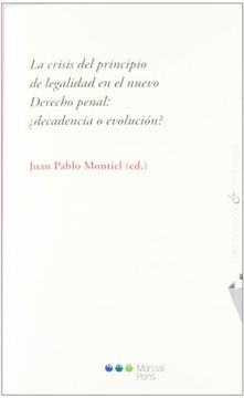 portada crisis del principio de legalidad en el nuevo derecho penal: (in Spanish)
