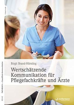 portada Wertschätzende Kommunikation für Pflegefachkräfte und Ärzte (en Alemán)