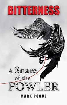 portada Bitterness: A Snare of the Fowler (en Inglés)