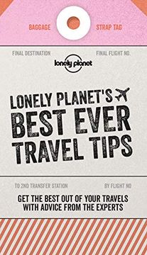 portada Lonely Planet's Best Ever Travel Tips (en Inglés)