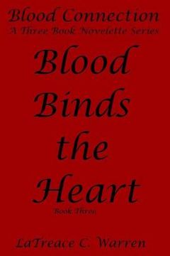 portada Blood Binds the Heart: Book Three (in English)
