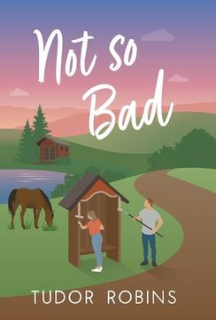 portada Not so Bad: A small-town coming-home story 