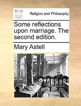 portada some reflections upon marriage. the second edition. (en Inglés)