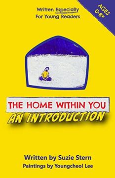 portada The Home Within you an Introduction: Written Especially for Young Readers 