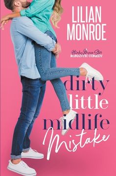 portada Dirty Little Midlife Mistake (in English)