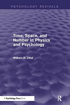 portada Time, Space, and Number in Physics and Psychology (Psychology Revivals) (in English)