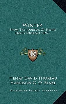 portada winter: from the journal of henry david thoreau (1897)