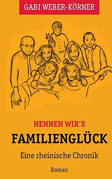 portada Nennen Wir's Familienglück (in German)