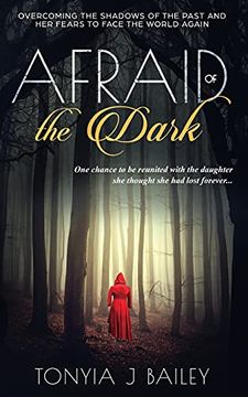 portada Afraid of the Dark: Overcoming the Shadows of the Past and her Fears to Face the World Again (2) (The Armah Series) (en Inglés)