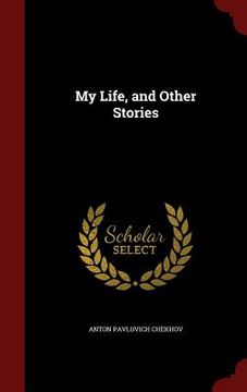 portada My Life, and Other Stories (in English)