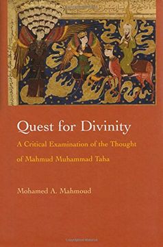portada Quest for Divinity: A Critical Examination of the Thought of Mahmud Muhammad Taha (Modern Intellectual and Political History of the Middle East) (en Inglés)