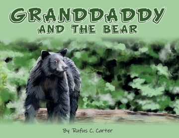 portada Granddaddy and the Bear (en Inglés)