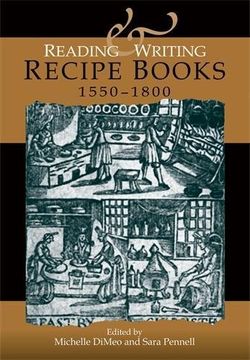 portada Reading and Writing Recipe Books, 1550-1800 (en Inglés)
