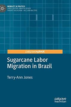 portada Sugarcane Labor Migration in Brazil (Mobility & Politics) (en Inglés)