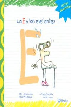 portada La E Y Los Elefantes (Castellano - Bruño)