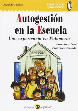 portada Autogestión en la escuela: La experiencia en Palomeras (Experiencias Pedagógicas) (in Spanish)
