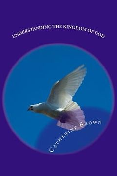 portada Understanding The Kingdom Of God (en Inglés)
