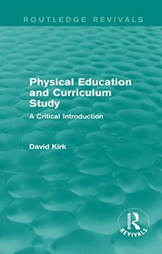 portada Physical Education and Curriculum Study (Routledge Revivals) (in English)