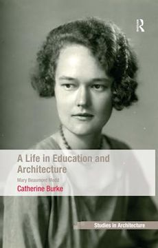 portada A Life in Education and Architecture: Mary Beaumont Medd (en Inglés)