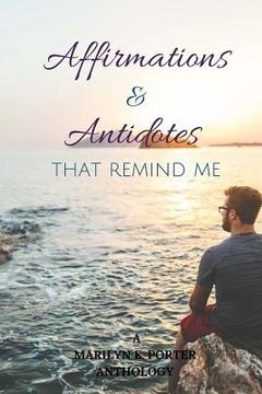 portada Affirmations and Antidotes That Remind ME (in English)