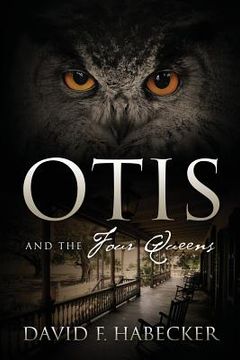 portada Otis and the Four Queens (en Inglés)