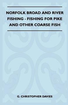portada norfolk broad and river fishing - fishing for pike and other coarse fish (en Inglés)