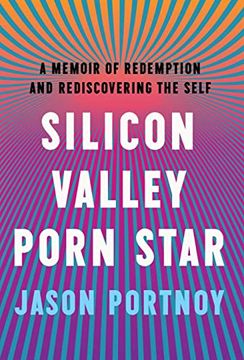 portada Silicon Valley Porn Star: A Memoir of Redemption and Rediscovering the Self (en Inglés)