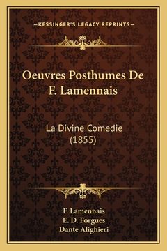 portada Oeuvres Posthumes De F. Lamennais: La Divine Comedie (1855) (en Francés)