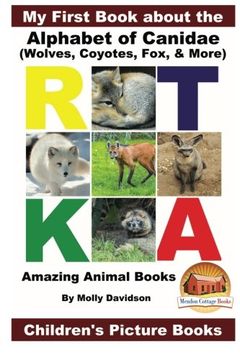 portada My First Book about the Alphabet of Canidae(Wolves, Coyotes, Fox, & More) - Amazing Animal Books - Children's Picture Books