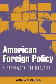 portada american foreign policy: a framework for analysis (en Inglés)