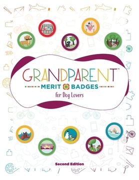 portada Grandparent Merit Badges (TM) for Dog Lovers (en Inglés)