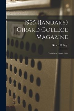 portada 1925 (January) Girard College Magazine: Commencement Issue (in English)