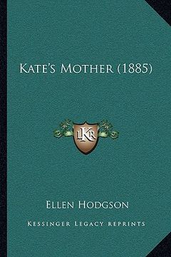 portada kate's mother (1885) (en Inglés)