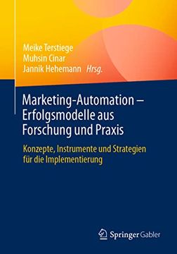 portada Marketing-Automation – Erfolgsmodelle aus Forschung und Praxis: Konzepte, Instrumente und Strategien für die Implementierung (en Alemán)