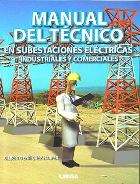 portada Manual del Tecnico en Subestaciones Electricas Industriales y Comerciales (in Spanish)