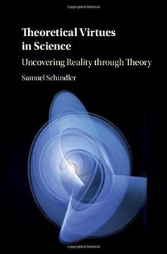 portada Theoretical Virtues in Science: Uncovering Reality Through Theory (en Inglés)