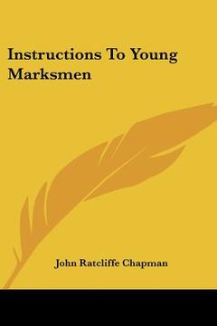 portada instructions to young marksmen (en Inglés)