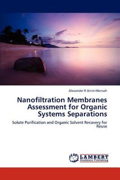 portada nanofiltration membranes assessment for organic systems separations (en Inglés)