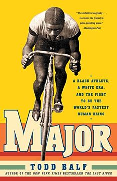 portada Major: A Black Athlete, a White Era, and the Fight to be the World's Fastest Human Being (en Inglés)