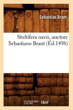 portada Stultifera Navis, Auctore Sebastiano Brant (Éd.1498) (en Francés)