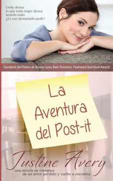 portada La Aventura del Post-It: Una Breve Novela de Romance Acerca de un Amor Perdido y Vuelto a Encontrar